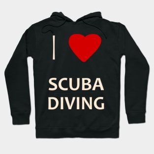 I love scuba diving Hoodie